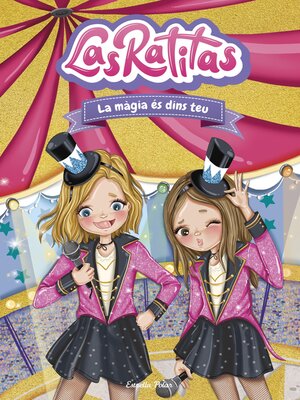 cover image of Las Ratitas 10. La màgia és dins teu